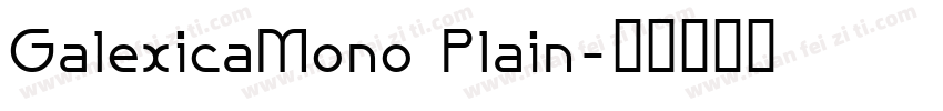 GalexicaMono Plain字体转换